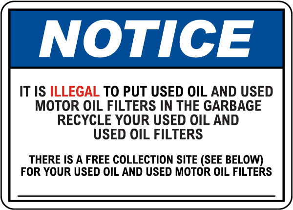 Notice Illegal to Place Used Oil Sign