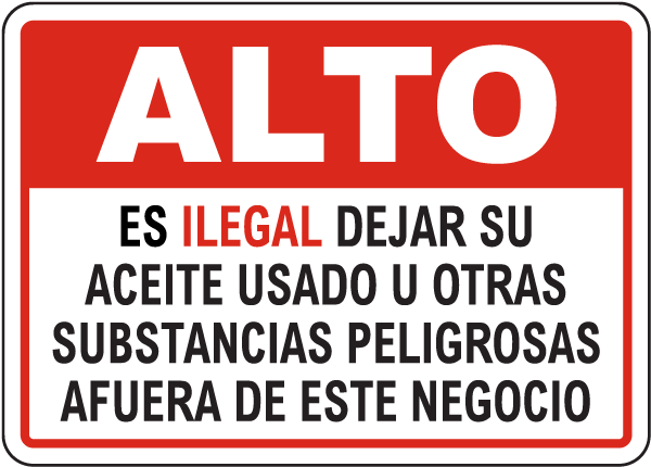 Spanish Stop Illegal to Leave Used Oil Sign