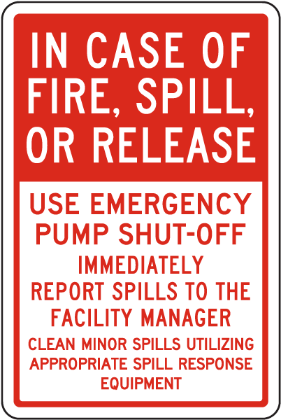 Use Emergency Pump Shut-Off Immediately Sign