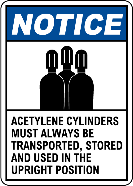 Acetylene Cylinders Must Be Upright Position Sign