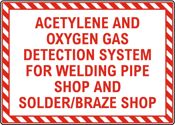 Acetylene and Oxygen Detection System Sign