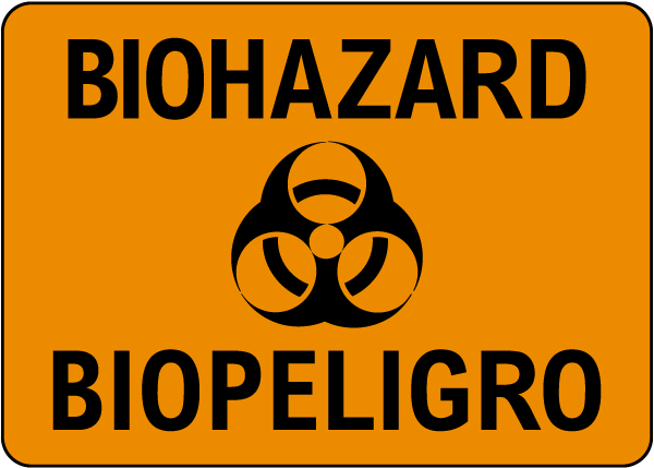 Bilingual Biohazard Sign