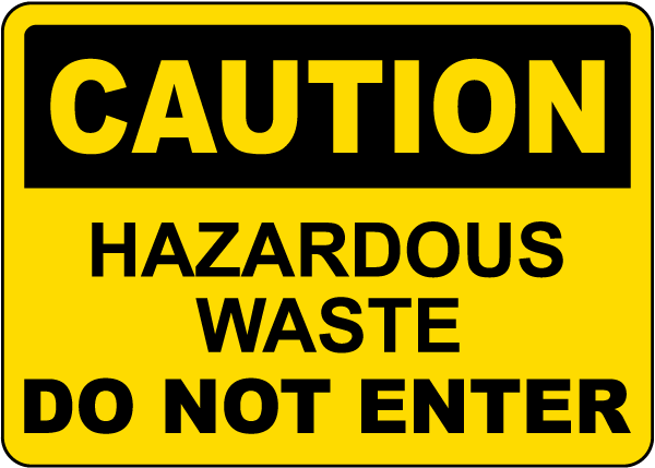 Caution Hazardous Waste Sign