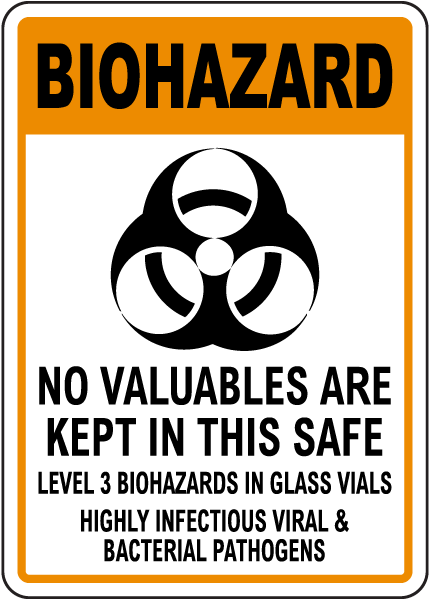 Biohazard Level 3 Biohazards In Glass Vials Sign