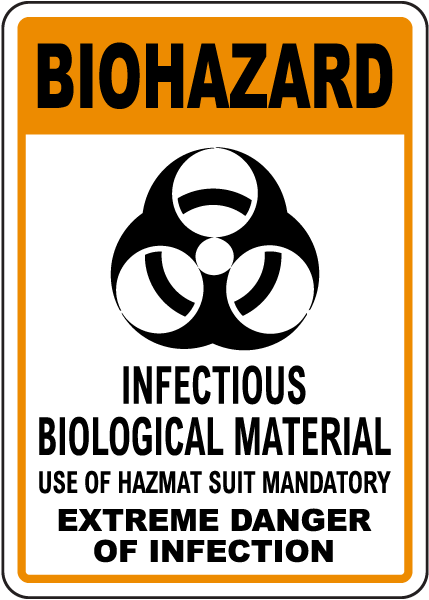 Biohazard Use of Hazmat Suit Mandatory Sign