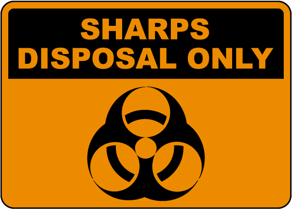 Sharp Disposals Only Sign