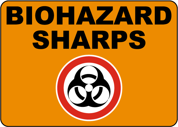 Biohazard Sharps Signs
