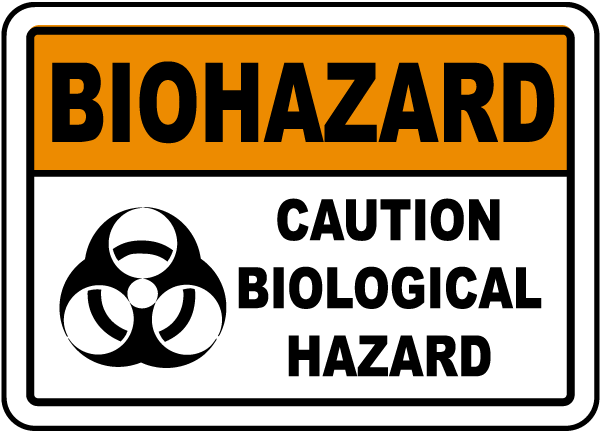 Caution Biological Hazard Sign
