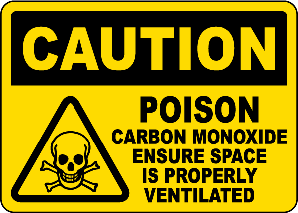 Caution Poison Carbon Monoxide Sign