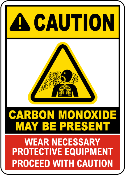 Carbon Monoxide May Be Present Proceed With Caution Sign