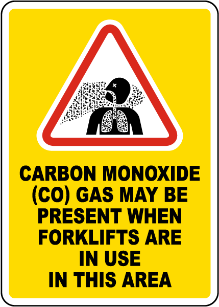 CO May be Present When Forklifts Are In Use Sign