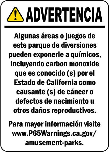 Spanish Caution Some Areas or Rides at This Amusement Park May Expose You To Chemicals Sign