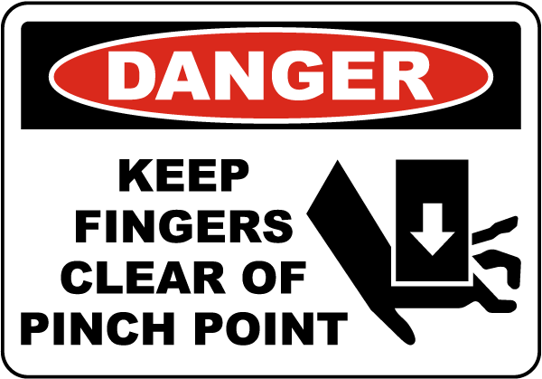 Danger Keep Fingers Clear of Pinch Point Label