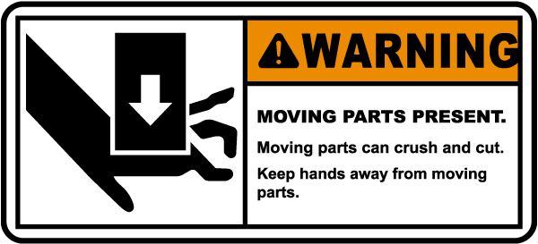 Warning Moving Parts Present Keep Hands Away Label