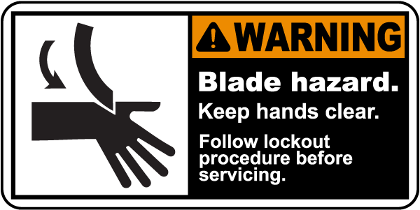 Warning Blade Hazard Label