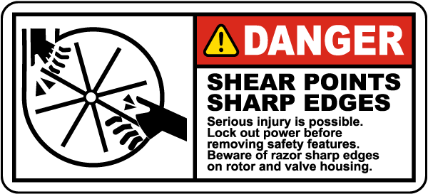 Danger Shear Points Sharp Edges Label