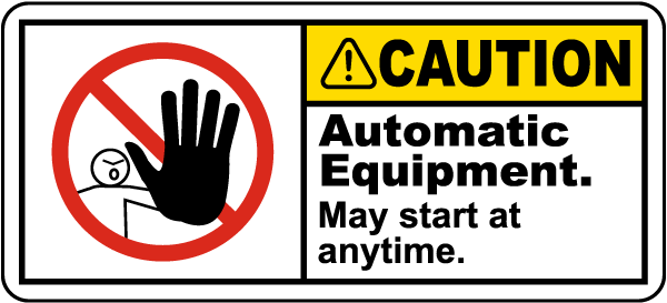 Caution Automatic Equipment Label