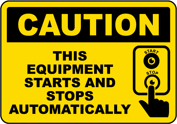 Equipment Start and Stop Automatically Label