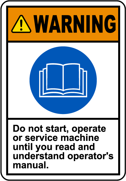 Warning Do Not Start Until You Read and Understand Manual Label