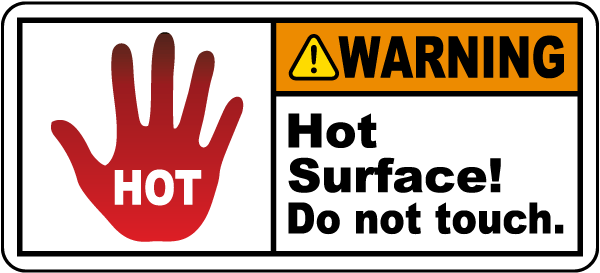 Hot Surface Do Not Touch Label