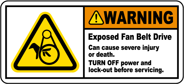 Warning Exposed Fan Belt Drive Label