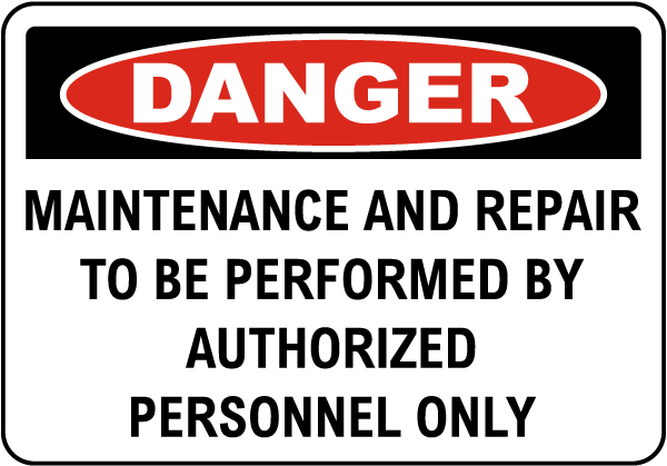 Maintenance & Repair To Be Performed By Label