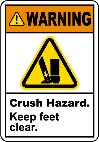 Crush Hazard Keep Feet Clear Label
