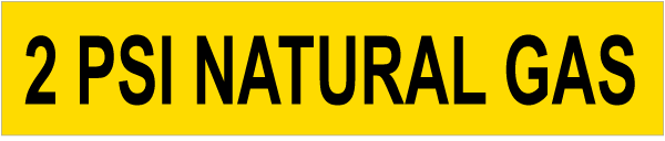 2 Psi Natural Gas Pipe Label