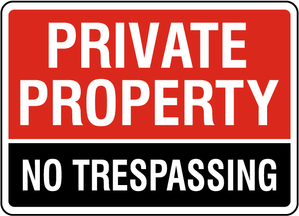 Private Property No Trespassing Sign
