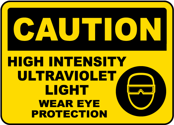 Caution Ultraviolet Light Sign
