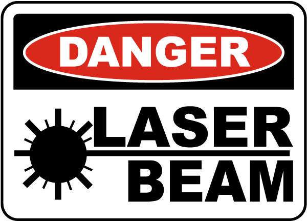 Danger Laser Beam Sign