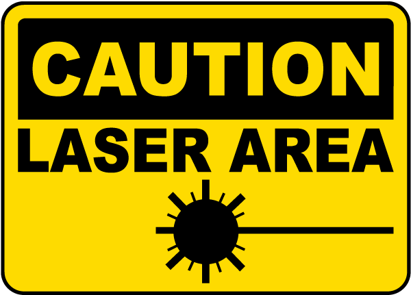 Caution Laser Area Sign