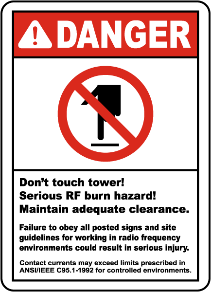 Don't Touch Tower RF Burn Hazard Sign