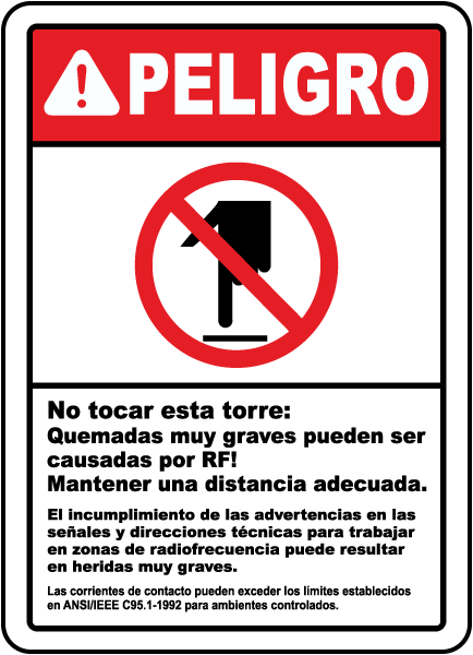 Spanish Don't Touch Tower Serious RF Burn Hazard Sign