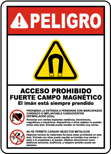 Spanish Restricted Access Strong Magnetic Field Label