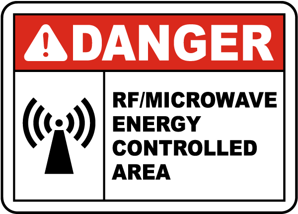 RF Microwave Energy Controlled Area Sign
