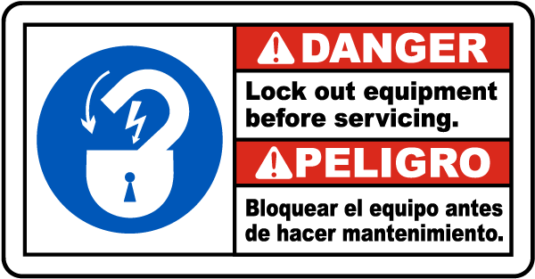 Bilingual Lock Out Equipment Before Servicing Sign
