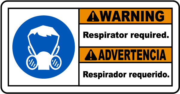 Bilingual Warning Respirator Sign