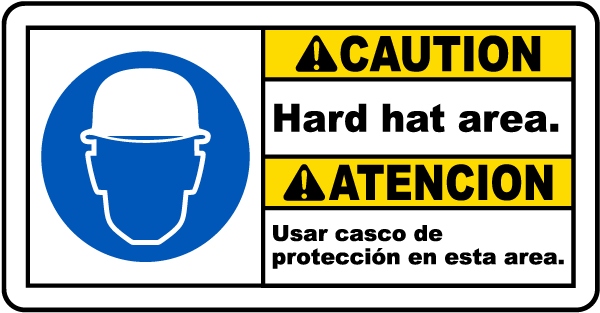 Bilingual Caution Hard Hat Area Sign
