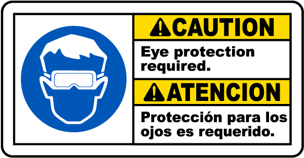 Bilingual Caution Eye Protection Required Sign