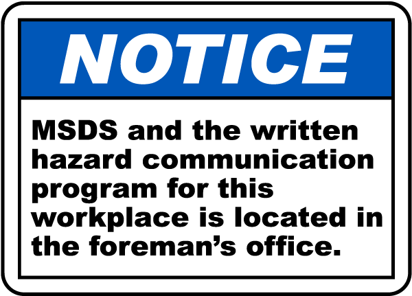 MSDS Located In The Foreman Office Sign
