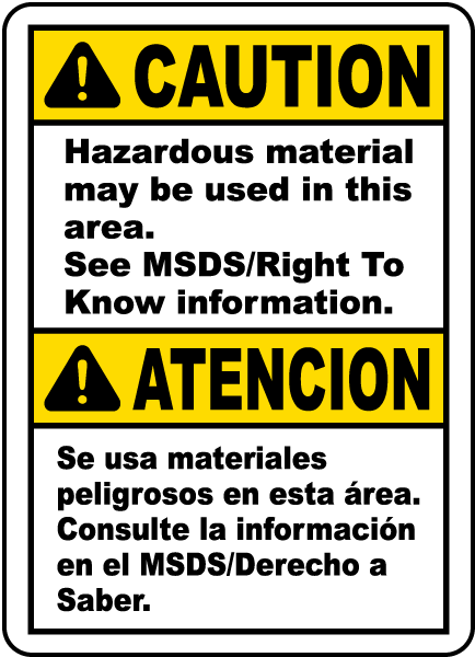 Bilingual Caution Hazardous Material May Be Used Sign