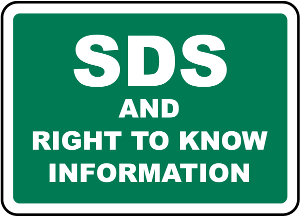 SDS and Right To Know Info Sign