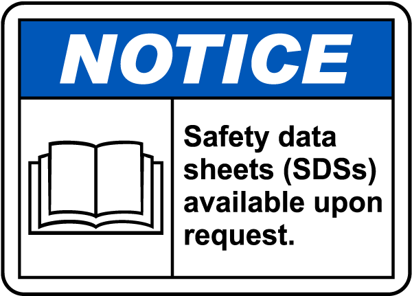 SDSs Available Upon Request Sign