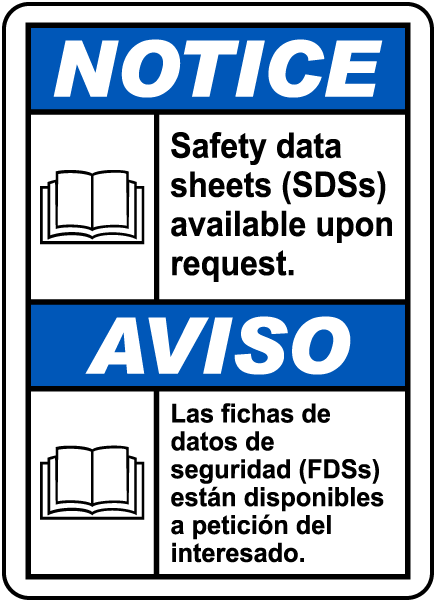 Bilingual SDSs Available Upon Request Sign