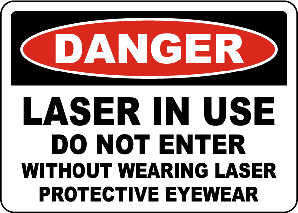Danger Do Not Enter Without Protective Eyewear Sign