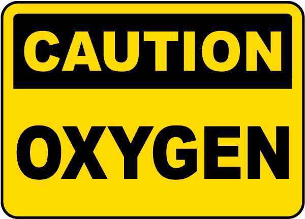 Caution Oxygen Sign