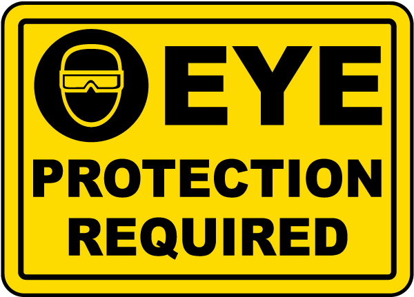 Eye Protection Required Sign