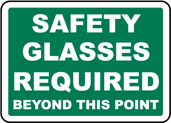 Safety Glasses Required Sign