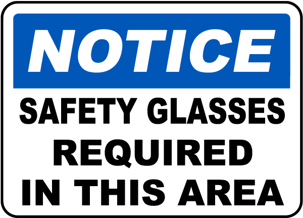 Safety Glasses Required Sign